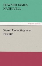 Stamp Collecting as a Pastime