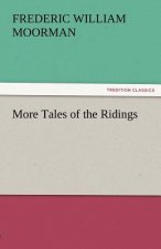 More Tales of the Ridings