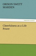 Cheerfulness as a Life Power
