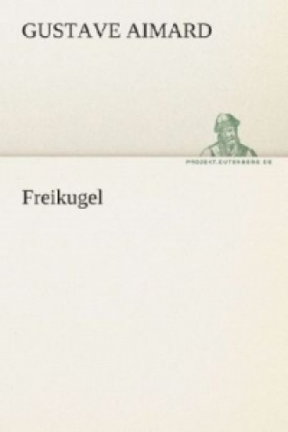 Freikugel
