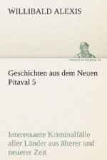 Geschichten aus dem Neuen Pitaval 5