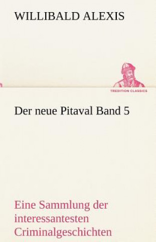Neue Pitaval Band 5