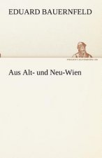 Aus Alt- und Neu-Wien