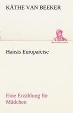 Hansis Europareise