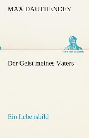 Geist meines Vaters
