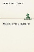 Marquise Von Pompadour