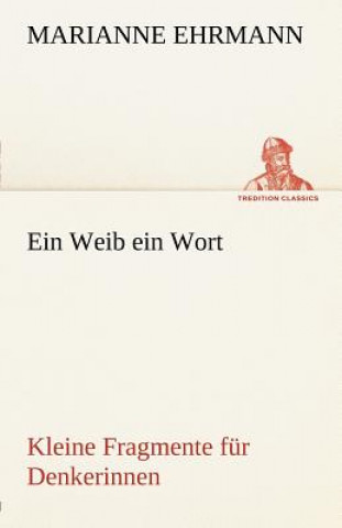 Weib Ein Wort