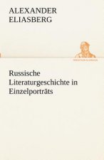 Russische Literaturgeschichte in Einzelportrats