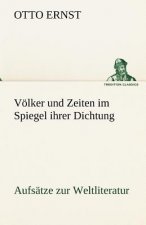 Volker Und Zeiten Im Spiegel Ihrer Dichtung