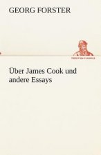 UEber James Cook und andere Essays