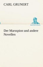 Marsspion Und Andere Novellen