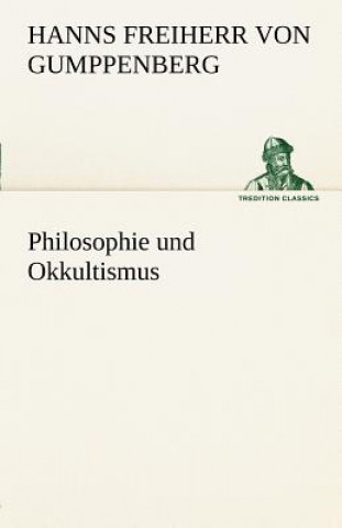 Philosophie Und Okkultismus