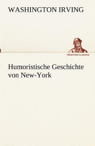 Humoristische Geschichte von New-York