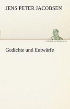 Gedichte Und Entwurfe