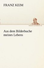 Aus Dem Bilderbuche Meines Lebens