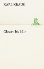 Glossen Bis 1914
