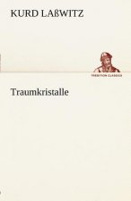 Traumkristalle