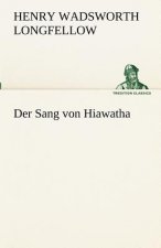 Der Sang Von Hiawatha