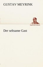 Seltsame Gast