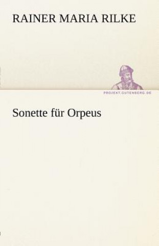 Sonette Fur Orpeus