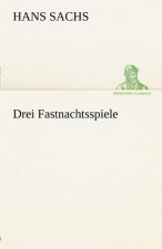 Drei Fastnachtsspiele