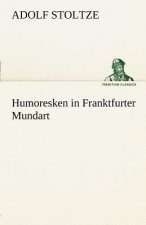Humoresken in Franktfurter Mundart