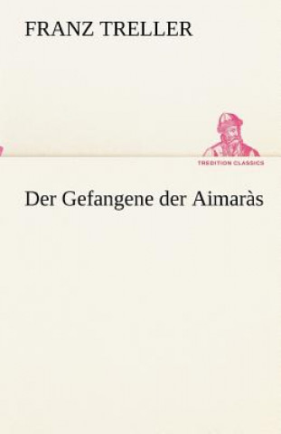 Gefangene der Aimaras