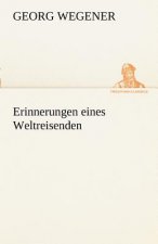 Erinnerungen Eines Weltreisenden