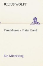 Tannhauser - Erster Band
