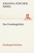 Freudengartlein. Kindergeschichten