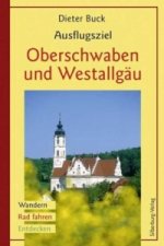 Ausflugsziel Oberschwaben und Westallgäu