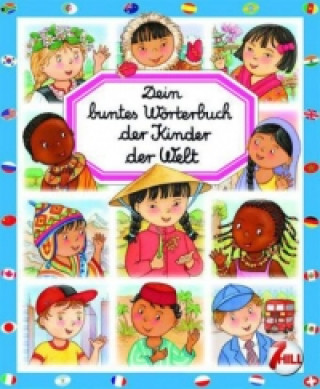 Dein buntes Wörterbuch der Kinder der Welt