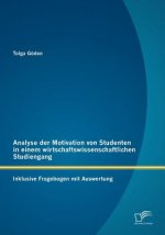 Analyse der Motivation von Studenten in einem wirtschaftswissenschaftlichen Studiengang