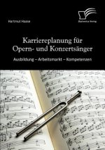 Karriereplanung fur Opern- und Konzertsanger