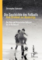 Geschichte des Fussballs