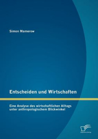 Entscheiden Und Wirtschaften