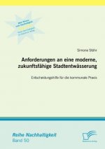 Anforderungen an eine moderne, zukunftsfahige Stadtentwasserung