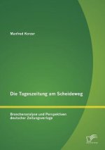 Tageszeitung am Scheideweg