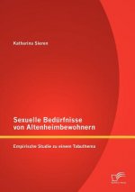 Sexuelle Bedurfnisse von Altenheimbewohnern