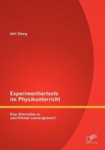 Experimentiertests im Physikunterricht