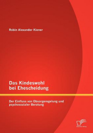Kindeswohl bei Ehescheidung
