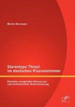 Stereotype Threat im deutschen Klassenzimmer