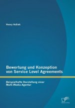 Bewertung und Konzeption von Service Level Agreements