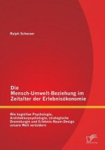 Mensch-Umwelt-Beziehung im Zeitalter der Erlebnisoekonomie