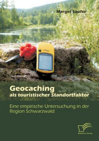 Geocaching als touristischer Standortfaktor