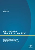 EU-Initiative New Skills for New Jobs