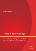 Stress in der Altenpflege
