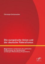 europaische Union und der deutsche Foederalismus