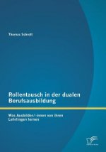 Rollentausch in der dualen Berufsausbildung