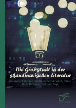 Grossstadt in der skandinavischen Literatur